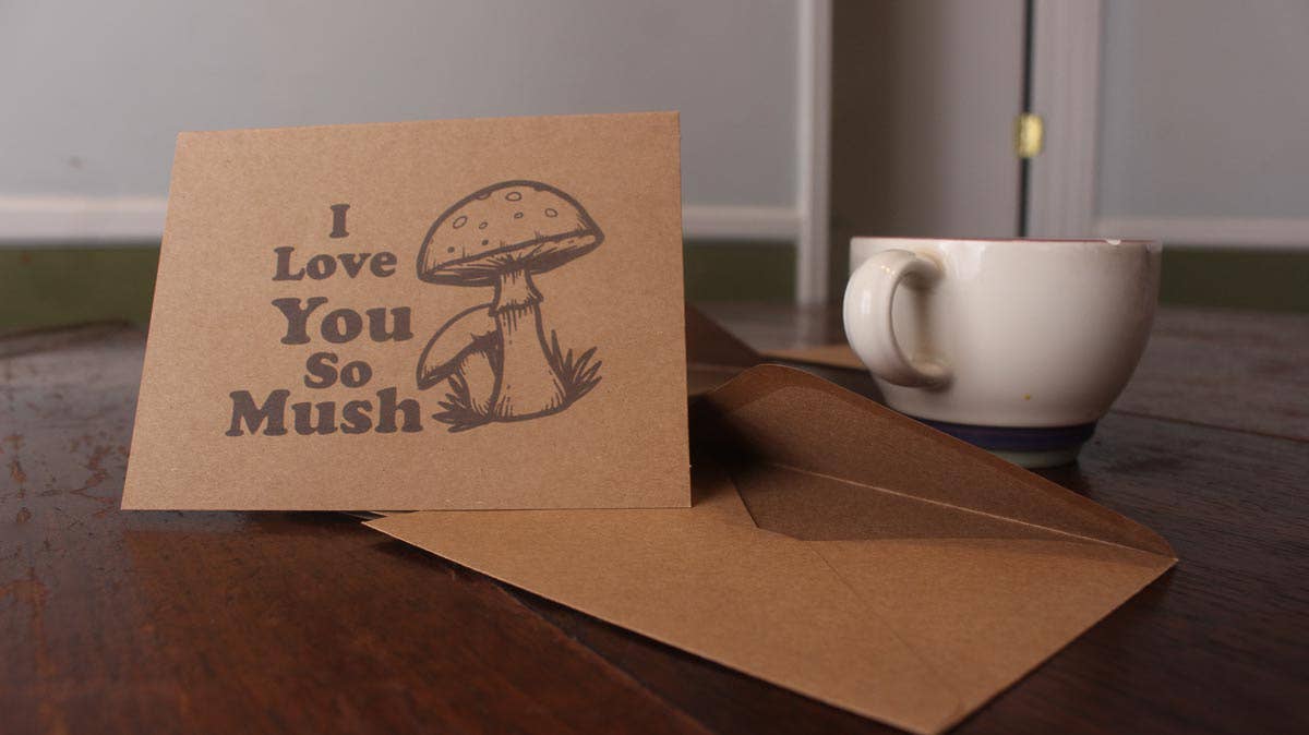 I Love You So Mush: Mushroom Love Note Greeting Card