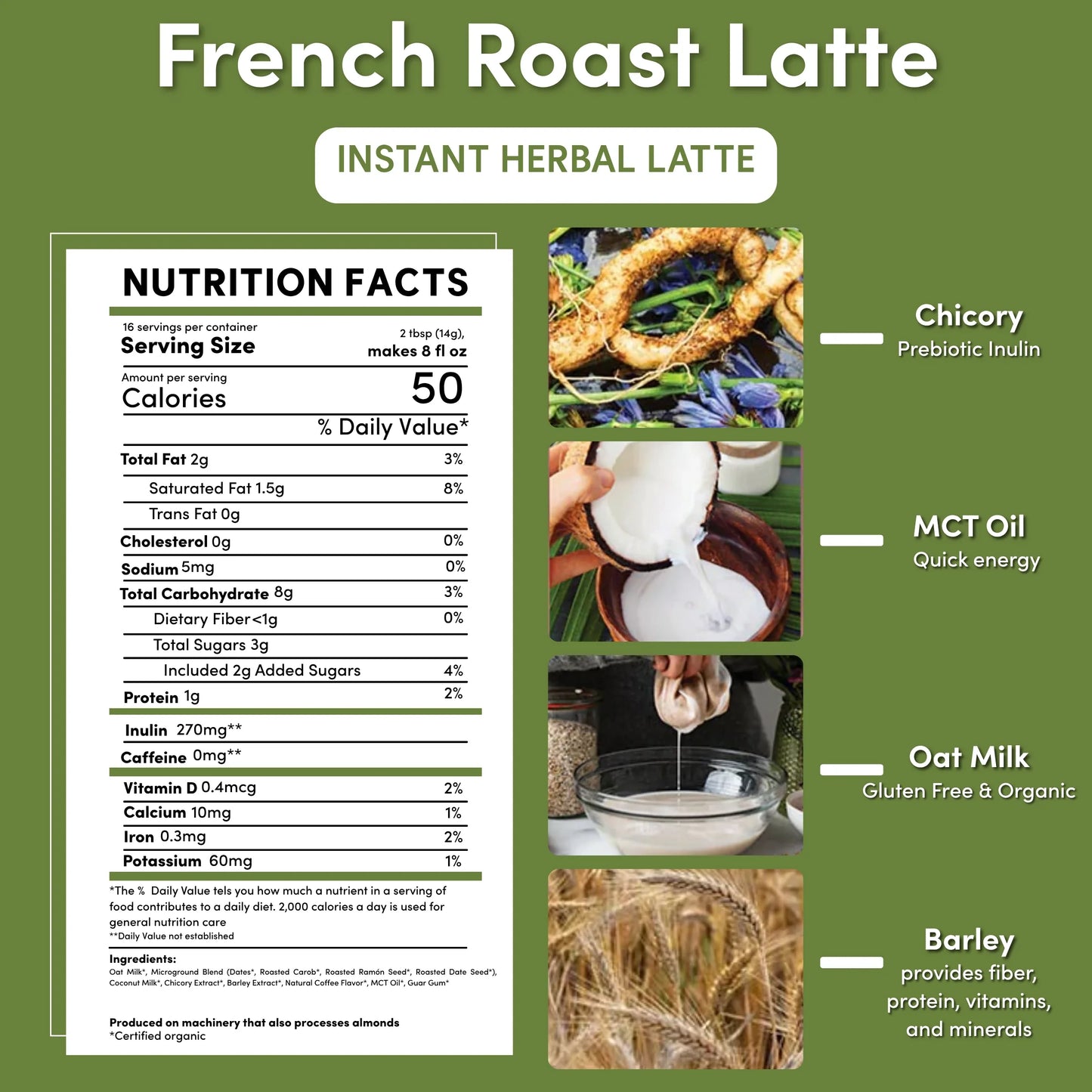 Instant French Roast Herbal Latte