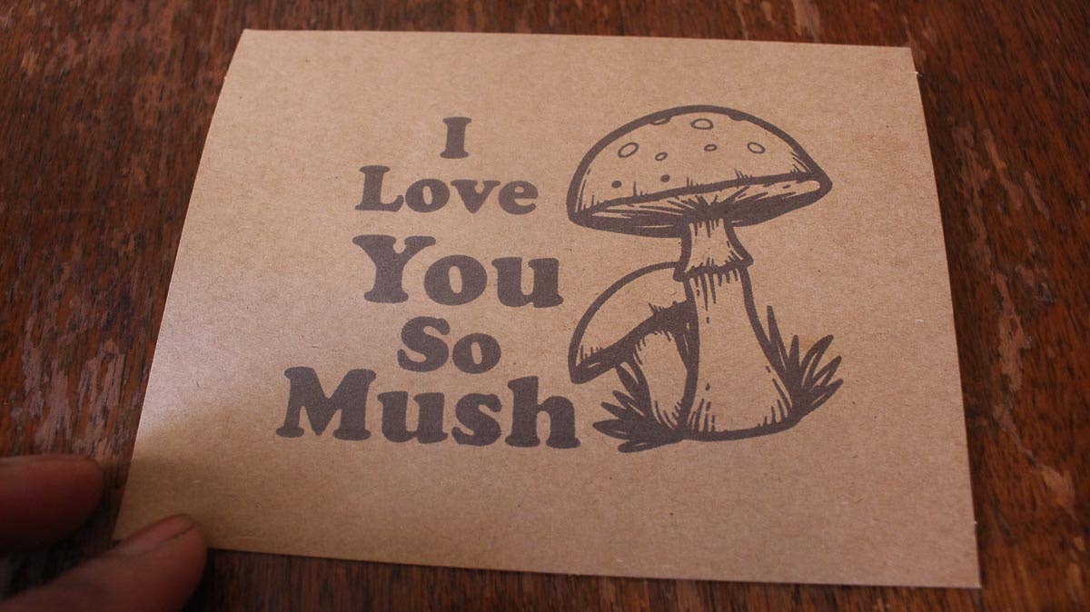I Love You So Mush: Mushroom Love Note Greeting Card