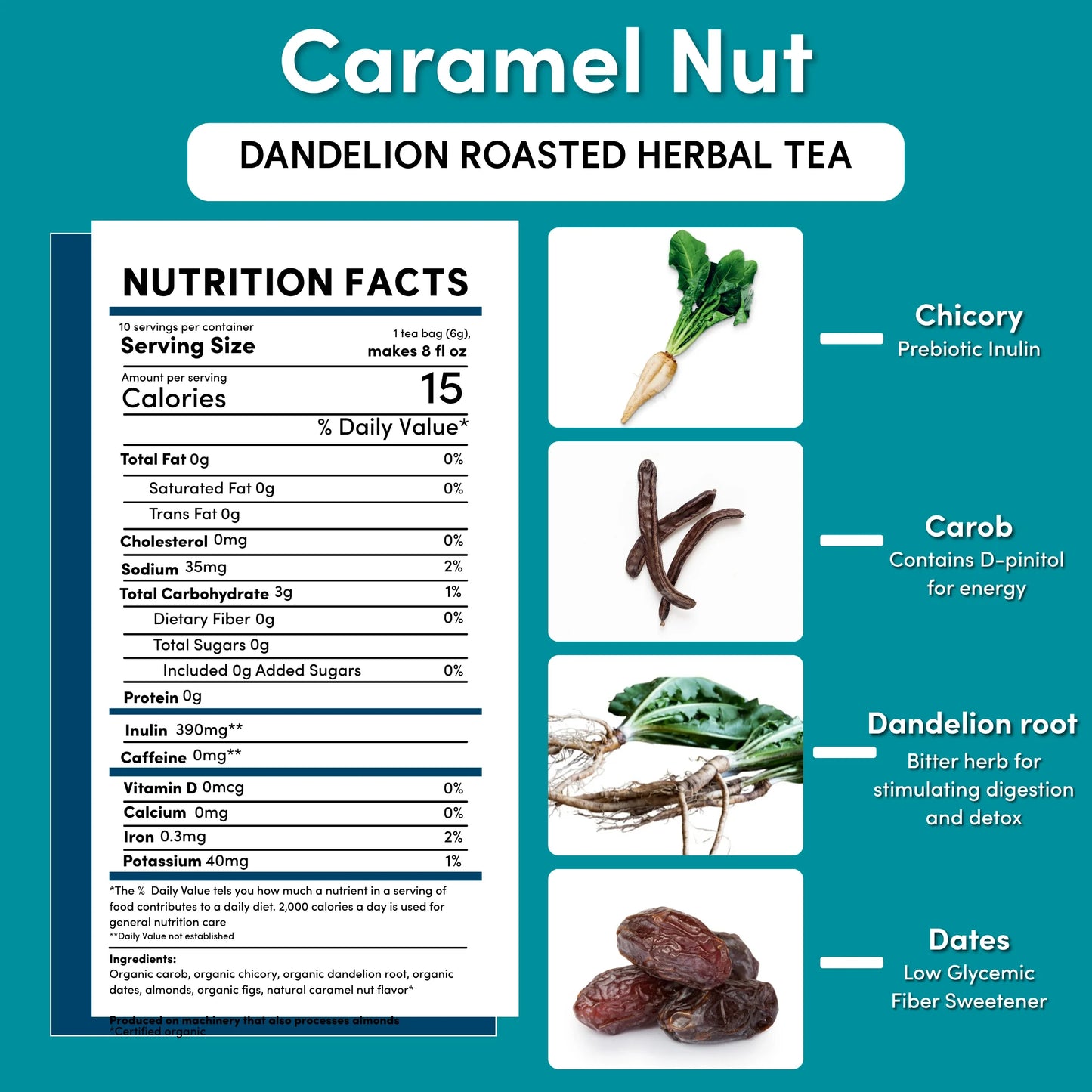 Dandelion Caramel Nut Roasted Herbal Tea