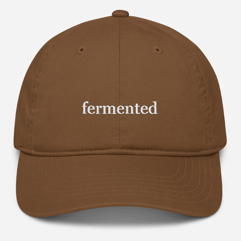'Fermented' Embroidered Organic Baseball Hat