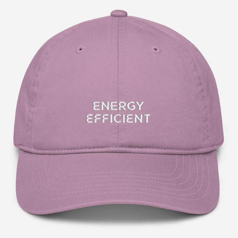 'Energy Efficient' Embroidered Organic Baseball Hat
