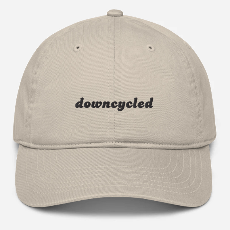 'Downcycled' Embroidered Organic Baseball Hat