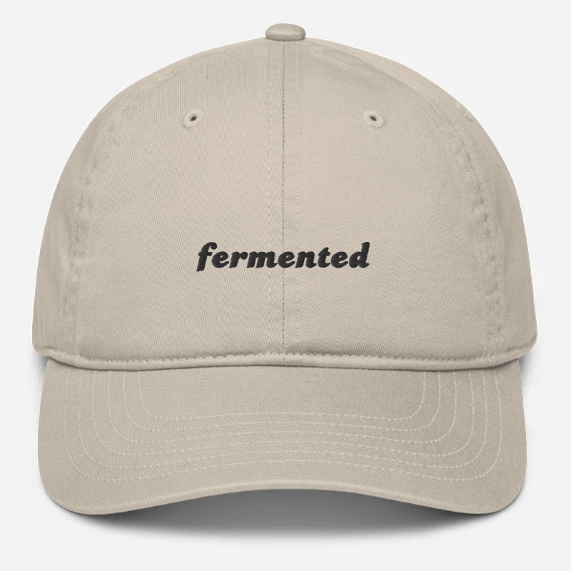'Fermented' Embroidered Organic Baseball Hat