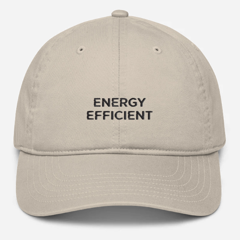 'Energy Efficient' Embroidered Organic Baseball Hat