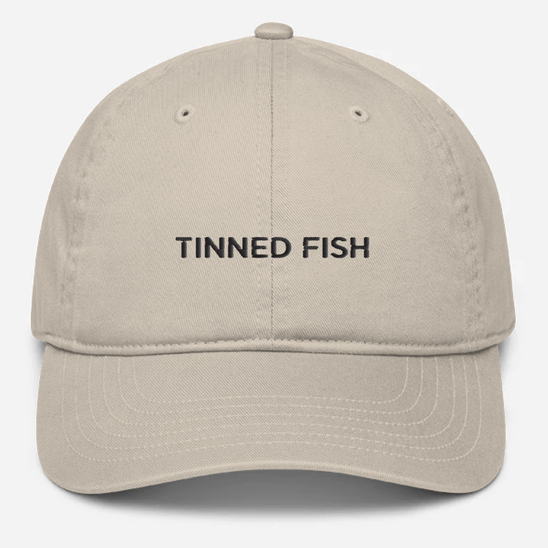 'Tinned Fish' Embroidered Organic Baseball Hat