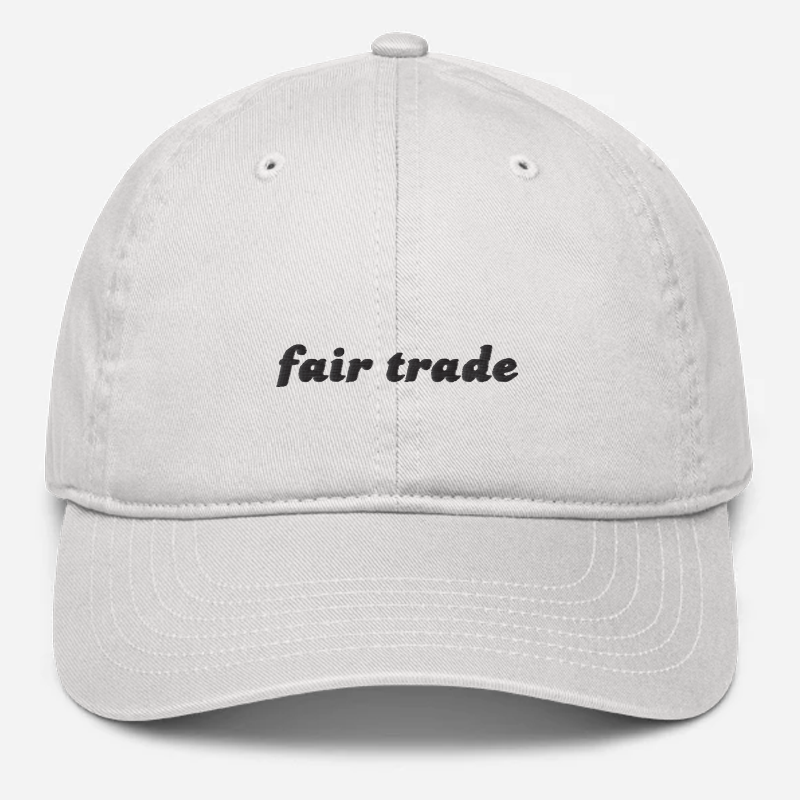 'Fair Trade' Embroidered Organic Baseball Hat