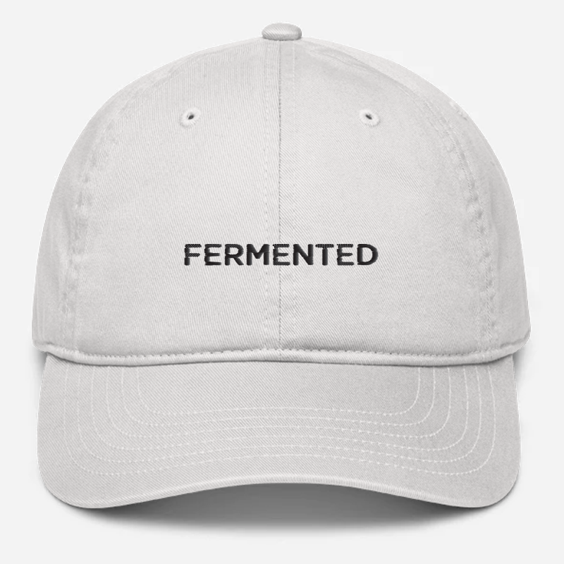 'Fermented' Embroidered Organic Baseball Hat