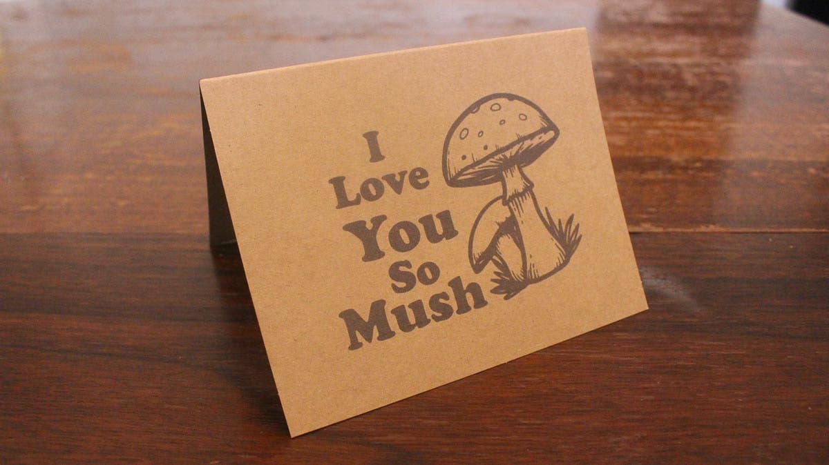 I Love You So Mush: Mushroom Love Note Greeting Card